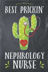 Best Prickin' Nephrology Nurse