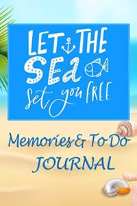 Let the Sea Set You Free