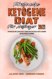 Einfache Ketogene Diät Für Anfänger 2021