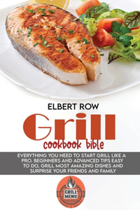 Grill cookbook bible