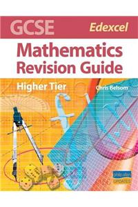GCSE Edexcel Mathematics (Higher Tier) Revision Guide
