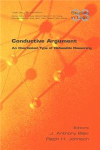 Conductive Argument. an Overlooked Type of Defeasible Reasoning