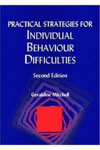 Practical Strategies for Individual Behaviour Difficulties