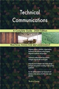 Technical Communications A Complete Guide - 2020 Edition
