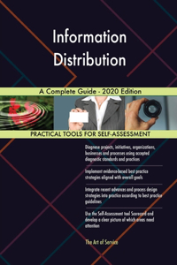 Information Distribution A Complete Guide - 2020 Edition