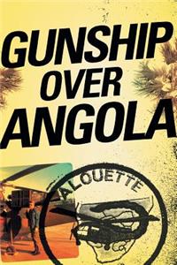 Gunship Over Angola