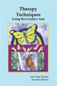 Therapy Techniques Using the Creative Arts