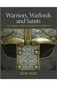 Warriors, Warlords and Saints