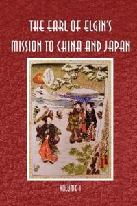 Earl of Elgin's Mission to China and Japan