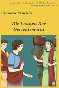 Die Launen Der Gerichtsmoral
