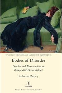 Bodies of Disorder