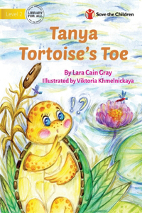 Tanya Tortoise's Toe
