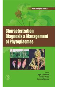 Characterization, Diagnosis & Management of Phytoplasmas