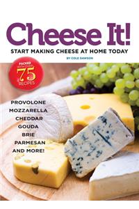 Cheese It! Start making cheese at home today