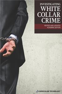 Investigating White Collar Crime