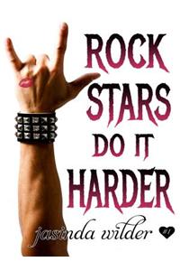 Rock Stars Do It Harder