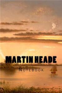 Martin Heade: Notebook