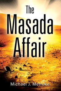 Masada Affair