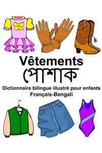Français-Bengali Vêtements Dictionnaire bilingue illustré pour enfants