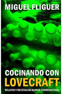 Cocinando Con Lovecraft