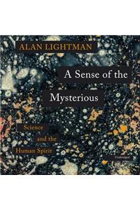 Sense of the Mysterious Lib/E