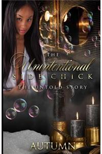 The Unintentional Side Chick