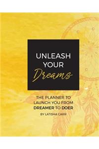 Unleash Your Dreams