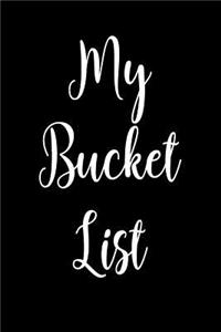 My Bucket List