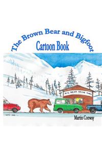 Brown Bear and Bigfoot
