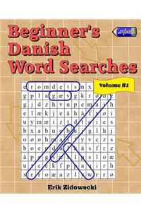 Beginner's Danish Word Searches - Volume 2