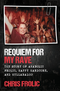 Requiem For My Rave