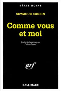 Comme Vous Et Moi