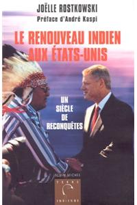Renouveau Indien Aux Etats-Unis (Le)