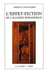 L' Effet-Fiction de l'Illusion Romanesque