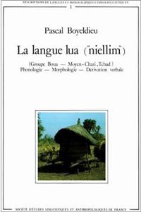 La Langue Lua (Niellim) (Groupe Boua-Moyen-Chari, Tchad)