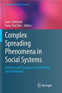 Complex Spreading Phenomena in Social Systems