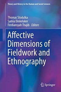 Affective Dimensions of Fieldwork and Ethnography