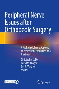 Peripheral Nerve Issues After Orthopedic Surgery