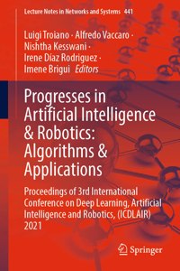 Progresses in Artificial Intelligence & Robotics: Algorithms & Applications