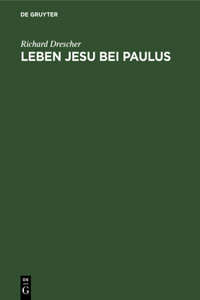 Leben Jesu Bei Paulus