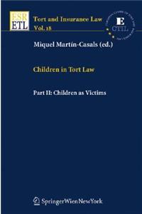 Children in Tort Law, Part II: Children as Victims