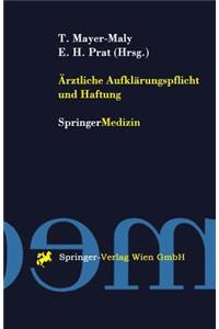 Ärztliche Aufklärungspflicht und Haftung