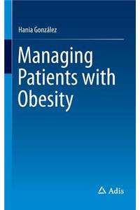 Managing Patients with Obesity