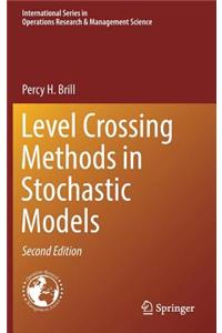 Level Crossing Methods in Stochastic Models