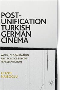 Post-Unification Turkish German Cinema