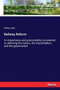Railway Reform