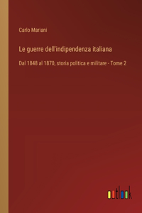 guerre dell'indipendenza italiana