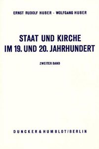 Staat Und Kirche Im 19. Und 20. Jahrhundert