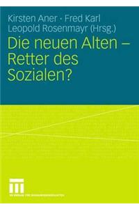 Die Neuen Alten - Retter Des Sozialen?