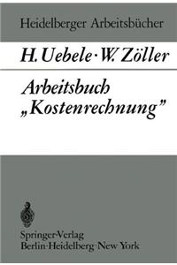 Arbeitsbuch â€žKostenrechnung